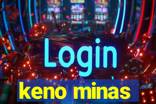 keno minas